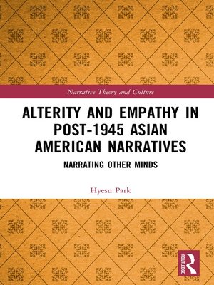 cover image of Alterity and Empathy in Post-1945 Asian American Narratives